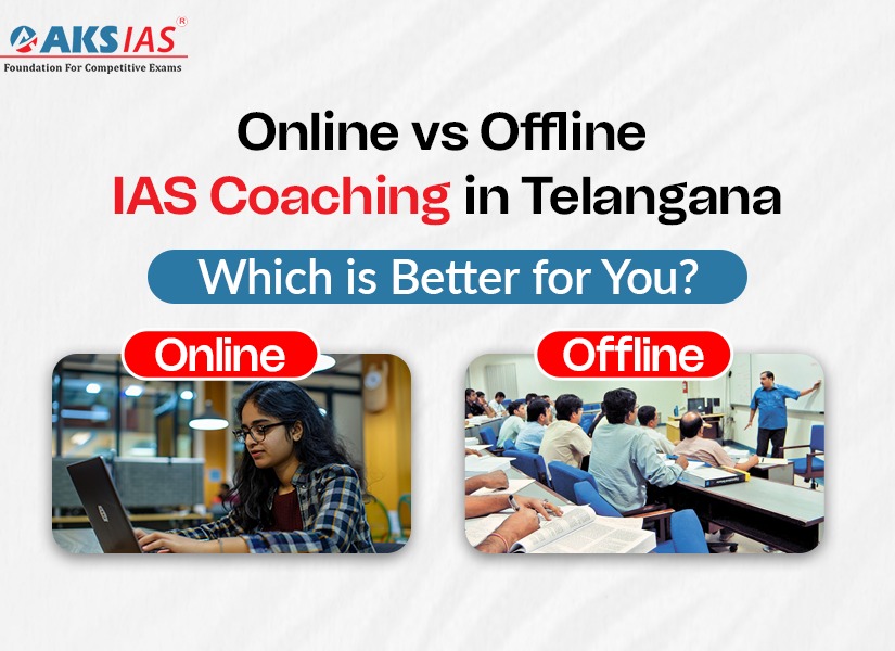 Online IAS coaching in Telangana, Offline IAS coaching in Telangana, Best IAS coaching in Telangana, IAS preparation in Telangana
