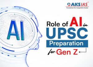 Role of AI in UPSC Preparation