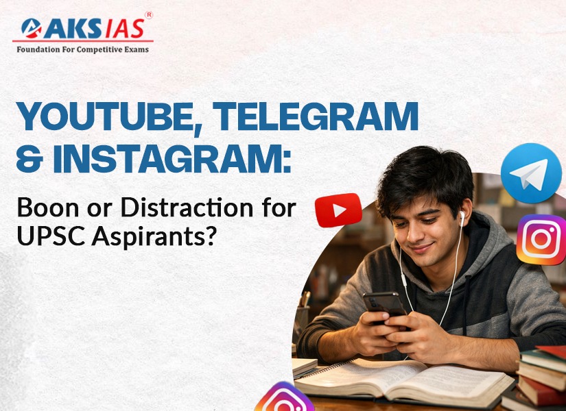 YouTube, Telegram & Instagram: Boon or Distraction for UPSC Aspirants?