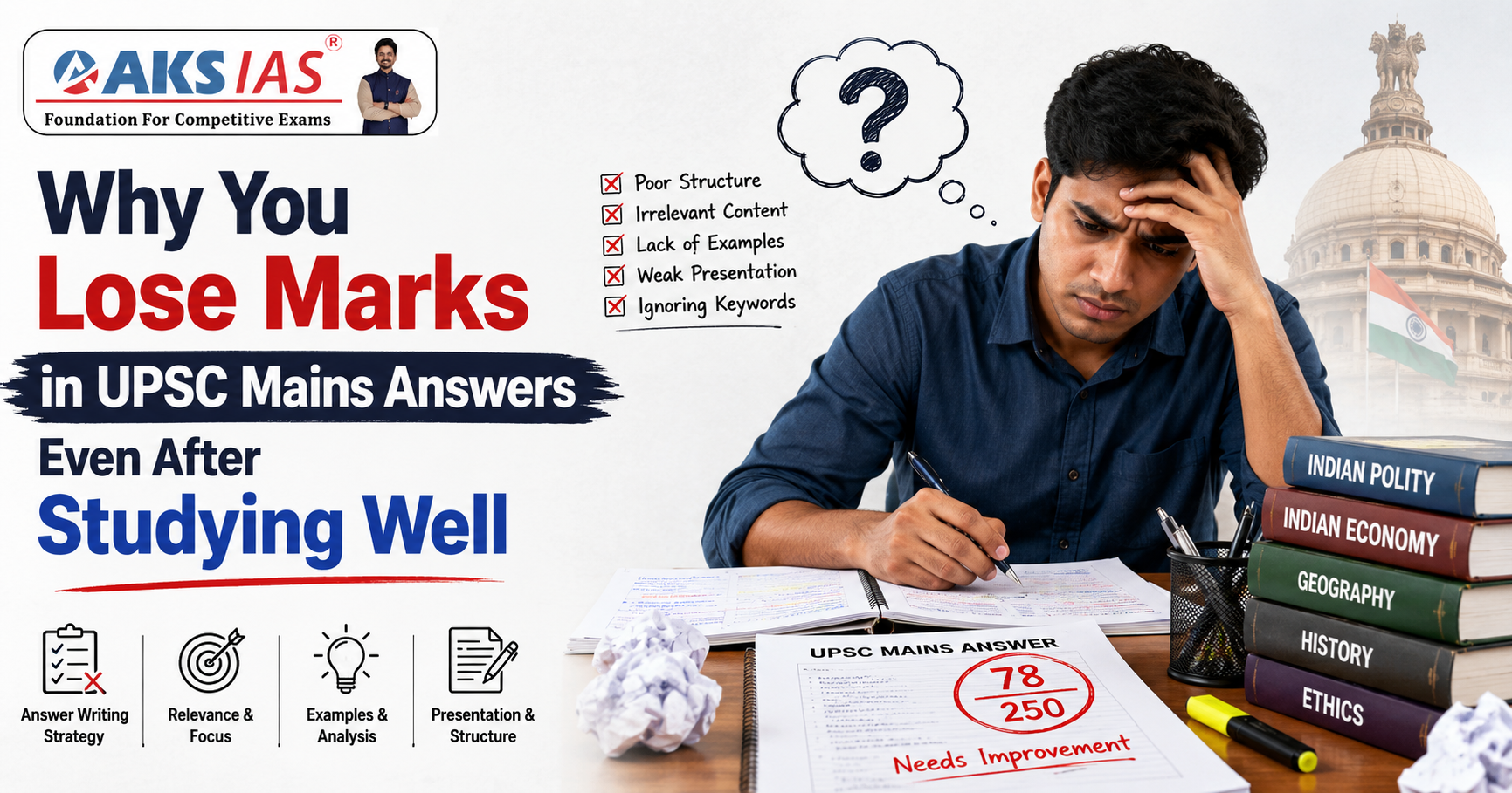 Why You Lose Marks in UPSC Mains Answers Even After Studying Well